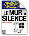 Le Mur du Silence